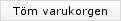 T�m varukorgen